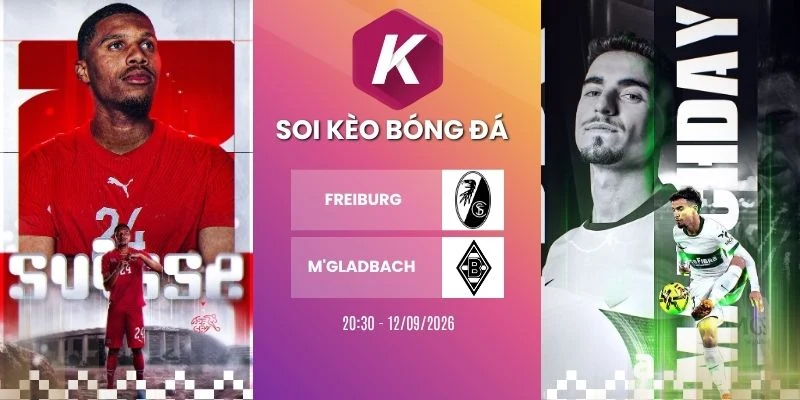Tỷ lệ kèo Freiburg vs M'gladbach - Bundesliga, 12/09/2026